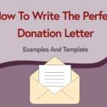 How To Write The Perfect Donation Letter (+ Examples Intended For Donation Report Template